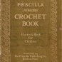 Antique 1914  Priscilla Junior s Crochet Book E-MAILED.PDF