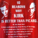 Kirk better than Picard Star Trek Tee Shirt Adult Size