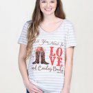 Southern Grace/Daisy Rae  All You Need Is Love and Cowboy Boots Valentines Day S