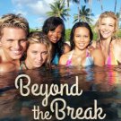 Beyond The Break - Season 1-3 - Every Episode