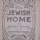 The Jewish Home, New York, NY, 1903-1906 [Newspaper]
