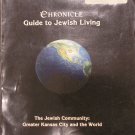 Chronicle Guide to Jewish Living., Kansas, MO, 1985 [Newspaper]