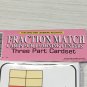 Fractions Match - Cards for Learning Center - Three Part Card set - Montessori