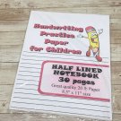Half Lined Notebook Page - Handwriting Practice Paper For Children - 30 Sheets Half Lined Notebook Page - Handwriting Practice Paper For Children - 30 Sheets