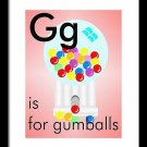 G is for Gumballs - Art Print Home Decor Wall  -  Flashcard (frame not included)