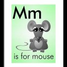 M is for Mouse- Art Print Home Decor Wall Art -  Flashcard (frame not included)