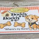 Interactive Learning Books for Children - Doggy Doggy Where’s my Bone? Interactive Learning Books for Children - Doggy Doggy Where’s my Bone?