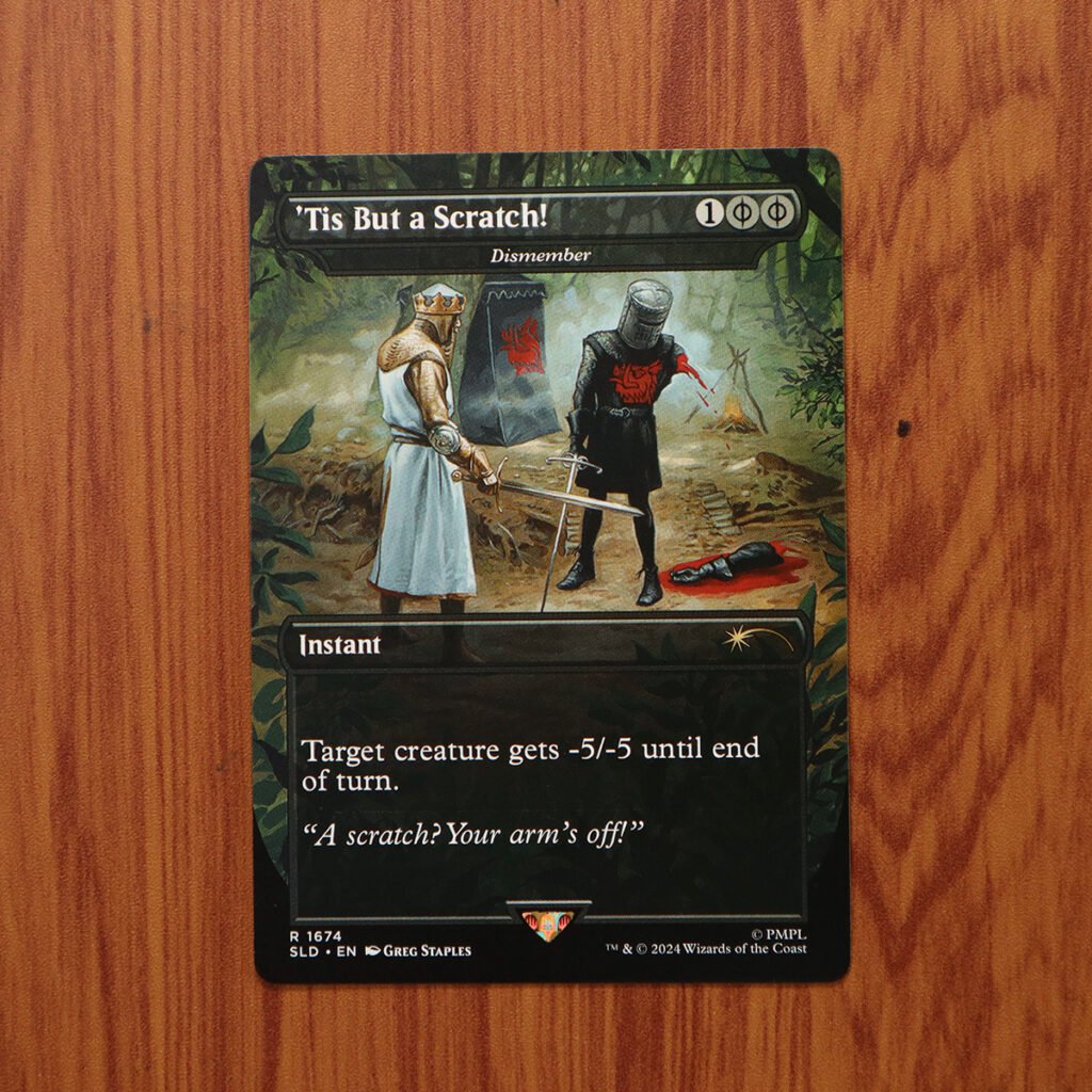 1x Mtg Proxy Dismember  'Tis But a Scratch! Secret Lair Drop (SLD)