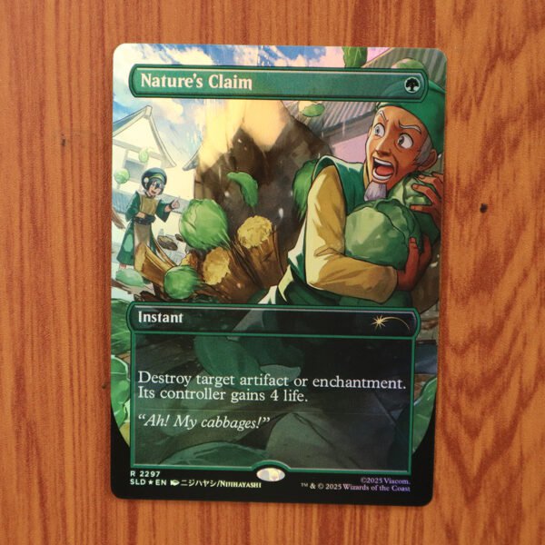 1x Mtg Proxy FOIL Nature&acirc;��s Claim SLD #2297 SLD Secret Lair Drop Foil magic the gathering
