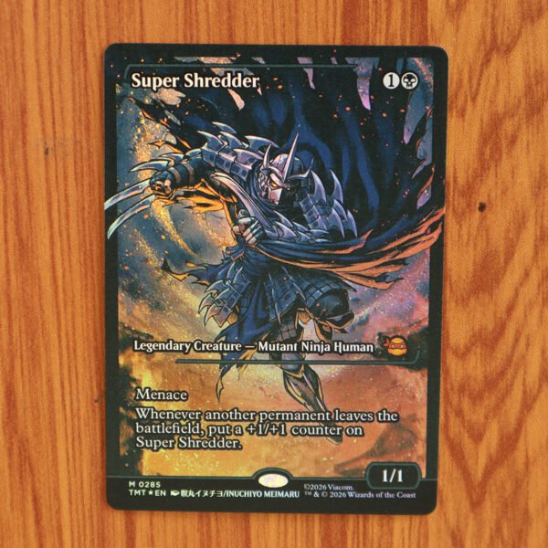 1x Mtg Proxy FOIL Super Shredder #285 TMT Teenage Mutant Ninja Turtles Foil magic