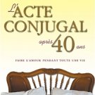 The Conjugal Act After 40 Years