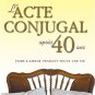 The Conjugal Act After 40 Years