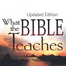 What The Bible Teaches Updated Version