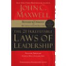 The 21 irrefutable Laws of Leadership