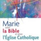 Mary in the Bible and in the Catholic Church Mary in the Bible and in the Catholic Church