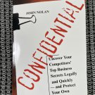 John Nolan CONFIDENTIAL: BUSINESS SECRETS, GETTING THEIRS, Brand New