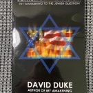 Jewish Supremacism by David Duke, My Awakening To Jewish