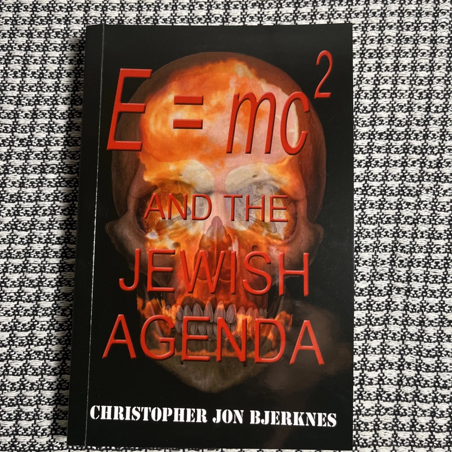 E=mc2 and the jewish agenda By Christopher Jon Bjerknes
