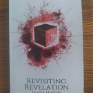 REVISITING REVELATION by James Mason 3rd Edition