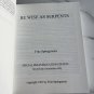 Be Wise As Serpents, By Fritz Springmeier
