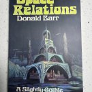 Space Relations: A Slightly Gothic Interplanetary Donald Barr Tale