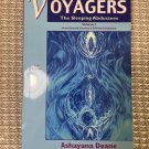 Voyagers Volume 1 , The Sleeping Abductees, 2nd Edition, Ashayana Deane
