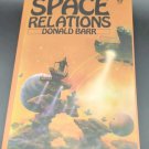 Space Relations by Donald Barr Paperback