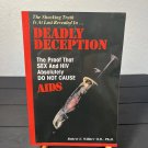 Deadly Deception The Proof that Sex & HIV Do Not Cause AIDS by Robert Willner