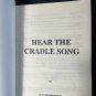 Hear the Cradle Song by O.T. Gunnarsson, New Reprint