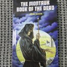 Montauk Book of The Dead, Paperback, Peter Moon
