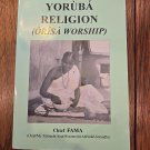 Fundamentals Of The Yoruba Religion Orisa Worship