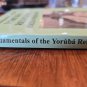 Fundamentals Of The Yoruba Religion Orisa Worship