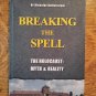 Breaking the Spell by Nicholas Kollerstrom