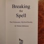 Breaking the Spell by Nicholas Kollerstrom
