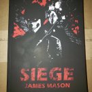 SIEGE 4th edition  BY JAMES MASON
