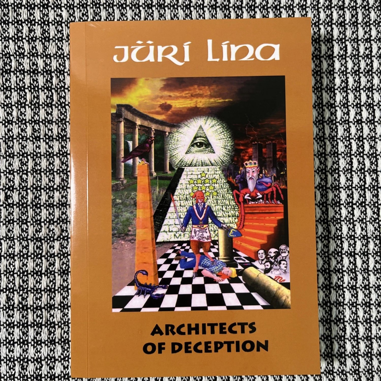 Architects of Deception by Juri Lina