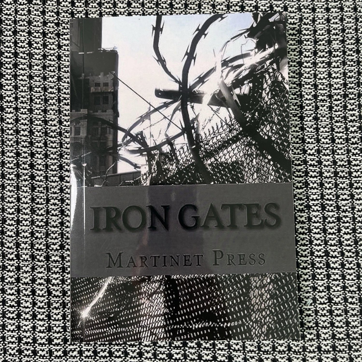IRON GATES ,Martinet Press