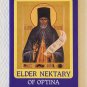 Elder Nektary of Optina by Ivan M. Kontzevitch Paperback