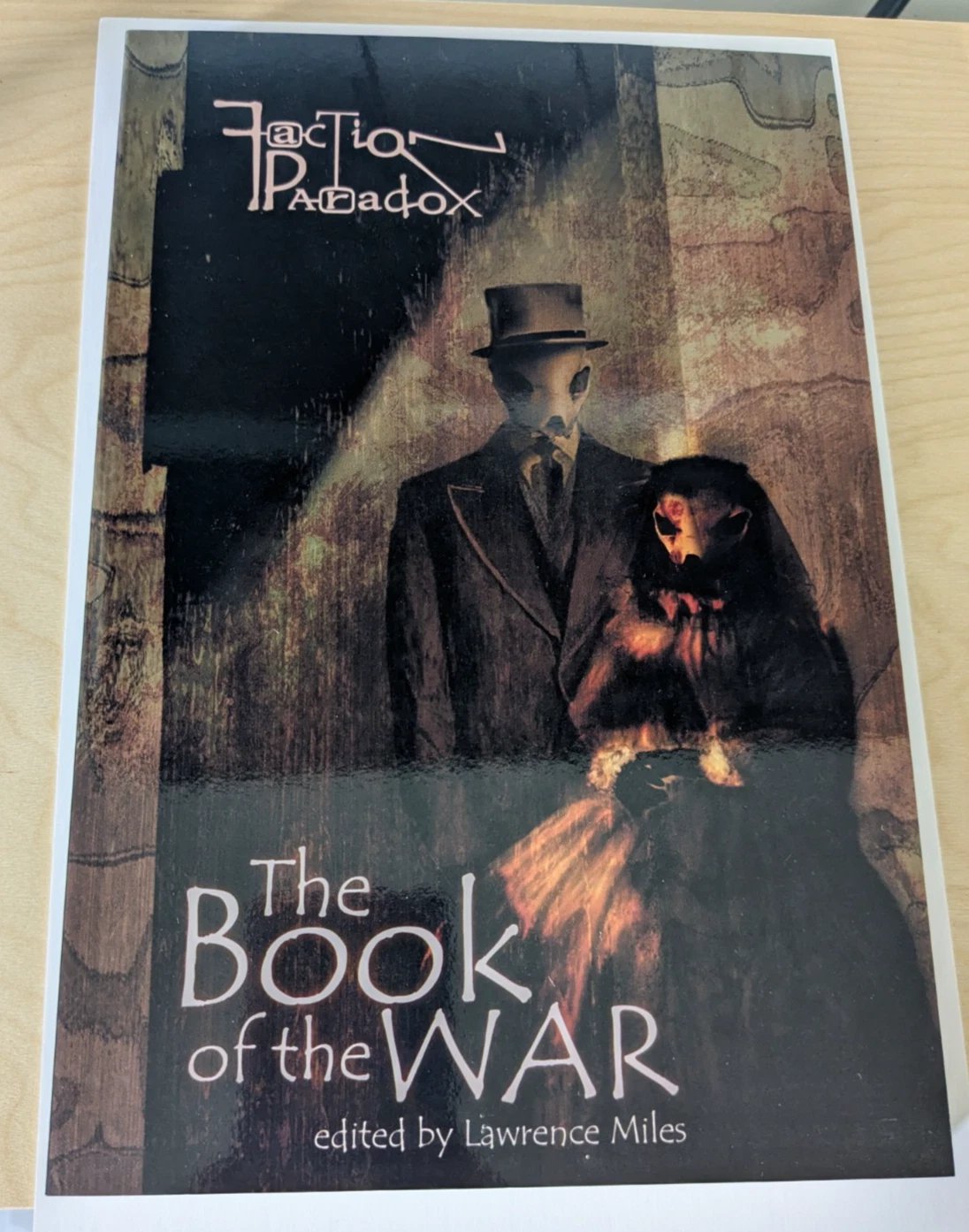 Faction Paradox : The Book of the War by Lawrence Miles