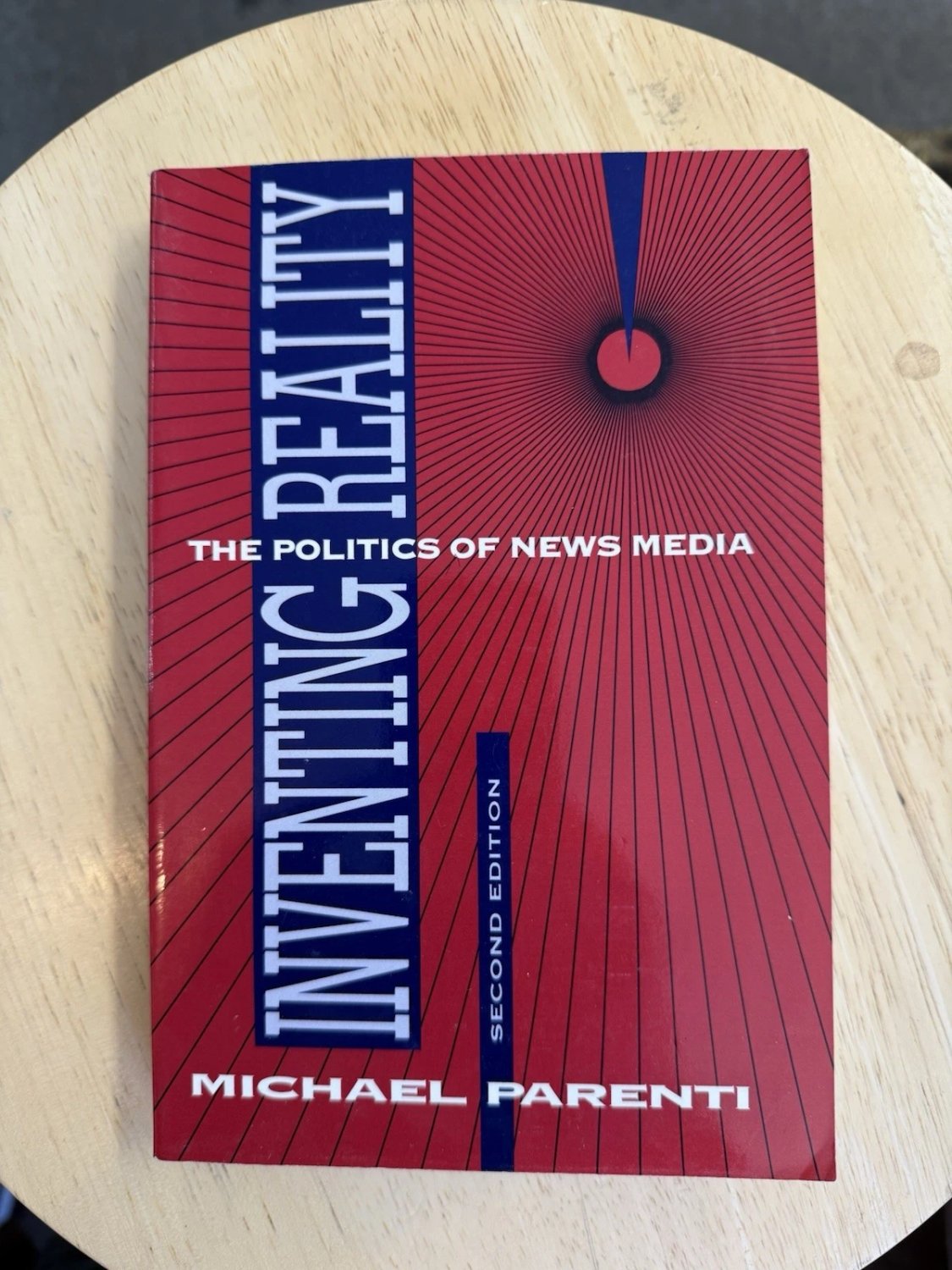 Inventing Reality : The Politics of News Media by Michael J. Parenti