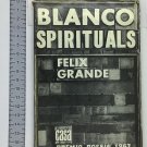 Felix Grande. Blanco Spirituals, Havana, 1967. ZLO000106
