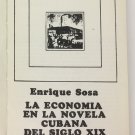 Enrique Sosa. La economia en la novela cubana del siglo XIX, Habana. ZLO000478