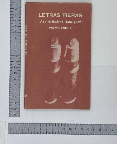 Adolfo Suarez Rodriguez. Letras fieras, Habana, 1975. ZLO000063