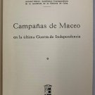 Manuel Piedra Martel. Campanas de Maceo en la ultima Guerra de Indepen ZLO000409