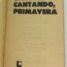 Ernesto Garcia Alzola. Siempre Cantando, Primavera, Havana, 1983. ZLO000561