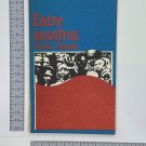 Victor Casaus. Entre nosotros, Habana, 1977. ZLO000037