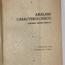 Antonio Maceo. Ananlisis Caracterologico Leonardo Grinan Peralta, ZLO000450