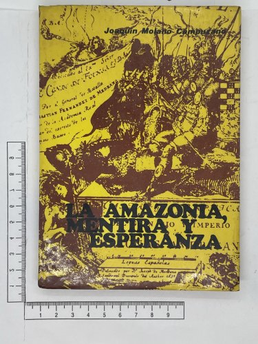 Joaquin Molano Campuzano. La Amazonia, mentira y esperanza, Bogota. ZLO000002
