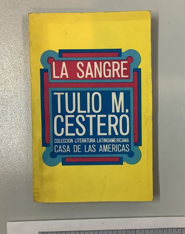 Tulio M. Cestero. La sangre (una vida bajo la tirania), Havana, 1962. ZLO000262