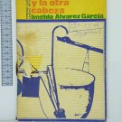 Imeldo Anvarez Garcia. La sonrisa y la otra cabera, 1971. ZLO000023